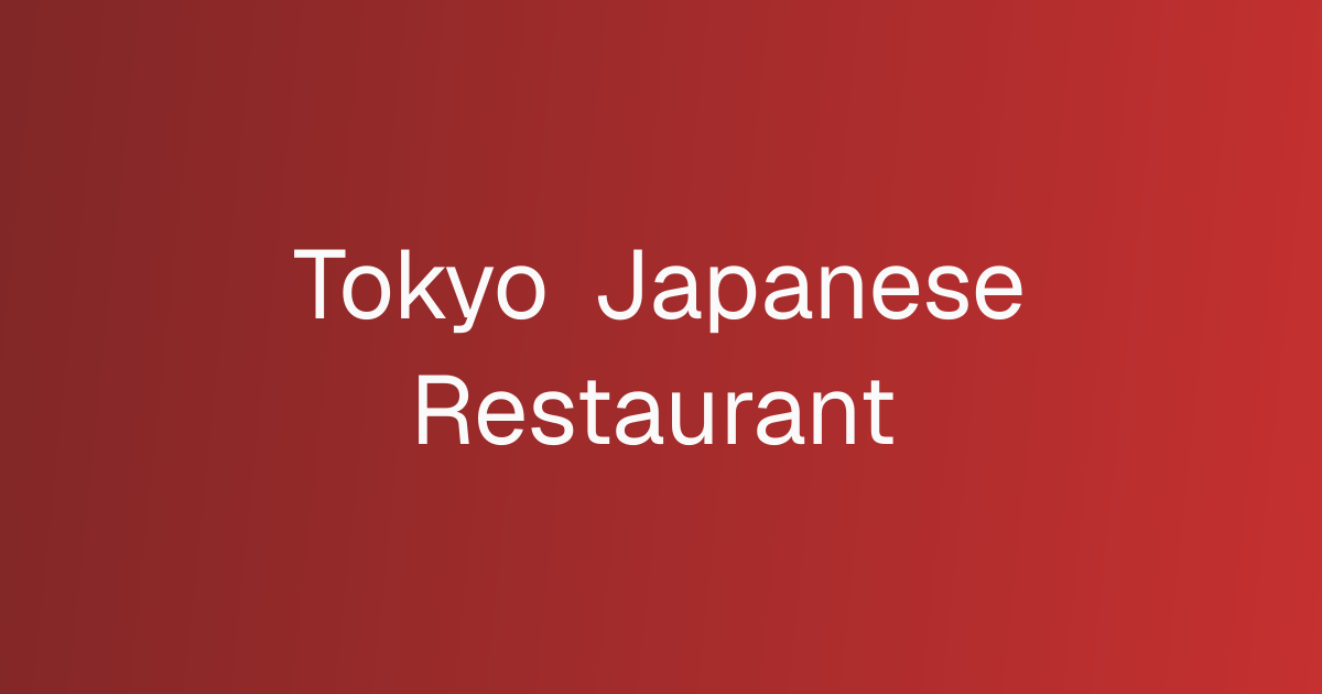 Tokyo Japanese Restaurant cover